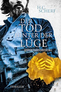 Der Tod hinter der Lüge - H.C. Scherf - E-Book