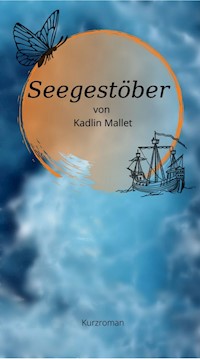 Seegestöber - Kadlin Mallet - E-Book