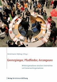 Grenzgänger, Pfadfinder, Arrangeure -  - E-Book