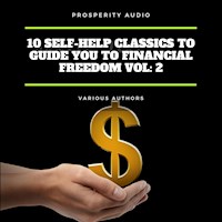10 Self-Help Classics to Guide You to Financial Freedom Vol: 2 - George Samuel Clason - Hörbuch