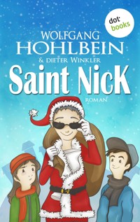 Saint Nick - Der Tag, an dem der Weihnachtsmann durchdrehte - Wolfgang Hohlbein - E-Book