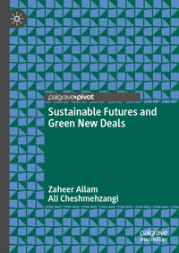 Sustainable Futures and Green New Deals - Zaheer Allam - E-Book
