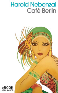 Café Berlin - Harold Nebenzal - E-Book