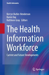 The Health Information Workforce -  - E-Book