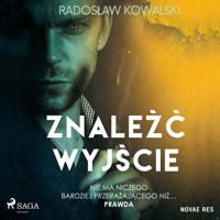 Znaleźć wyjście - Radoslaw Kowalski - Hörbuch