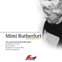 Mimi Rutherfurt, Vier Spannende Kriminalhörspiele - "Mimi Rutherfurt" Edition 15 - Markus Topf - Hörbuch