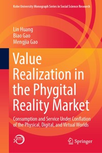 Value Realization in the Phygital Reality Market - Lin Huang - E-Book