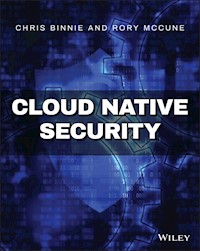 Cloud Native Security - Chris Binnie - E-Book