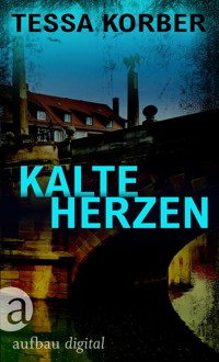 Kalte Herzen - Tessa Korber - E-Book