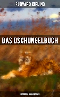 Das Dschungelbuch (Mit Original-Illustrationen) - Rudyard Kipling - E-Book