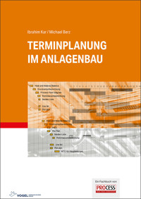 Terminplanung im Anlagenbau - Ibrahim Kar - E-Book