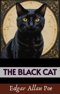 The Black Cat - Edgar Allan Poe - E-Book