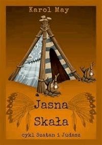 Szatan i Judasz: Jasna Skała. Tom 9 - Karol May - E-Book