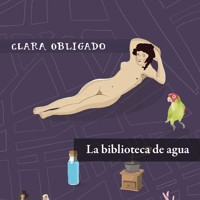 La biblioteca de agua - Clara Obligado - Hörbuch