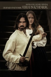 Der Henker von Rothenburg: Verrat in Rothenburg - Werner Diefenthal - E-Book