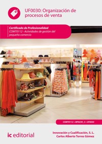 Organización de Procesos de Venta. COMT0112 - Miguel Ángel Sánchez Maza - E-Book