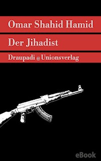 Der Jihadist - Omar Shahid Hamid - E-Book