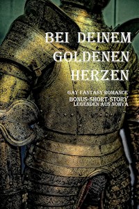 Bei Deinem goldenen Herzen - Billy Remie - E-Book