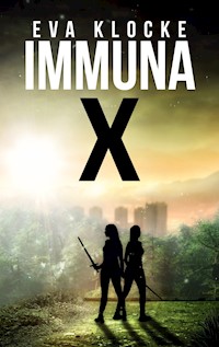 Immuna X - Eva Klocke - E-Book