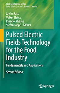 Pulsed Electric Fields Technology for the Food Industry - - E-Book