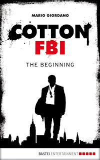 Cotton FBI - Episode 01 - Mario Giordano - E-Book