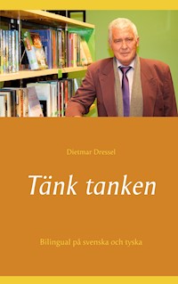 Tänk tanken - Dietmar Dressel - E-Book