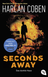 Seconds Away – Das dunkle Haus - Harlan Coben - E-Book