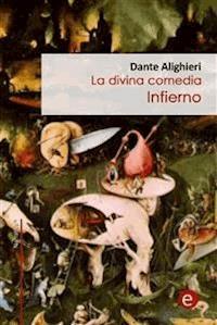 Infierno (La divina comedia) - Dante Alighieri - E-Book