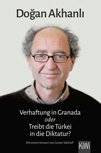 Verhaftung in Granada - Dogan Akhanli - E-Book
