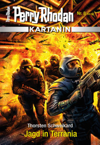 Kartanin 8: Jagd in Terrania - Thorsten Schweikard - E-Book