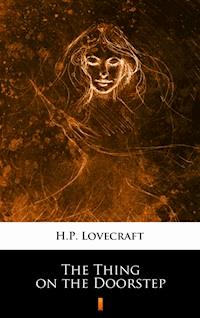 The Thing on the Doorstep - H. P. Lovecraft - E-Book