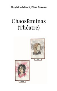Chaosfeminas - Guylaine Menot - E-Book