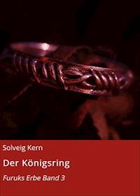 Der Königsring - Solveig Kern - E-Book