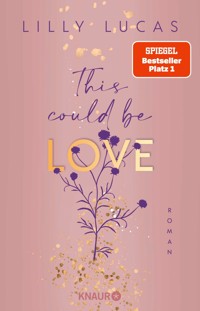 This could be love - Lilly Lucas - E-Book