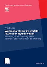 Werbecharaktere im Umfeld fiktionaler Medienwelten - Anja Spilski - E-Book
