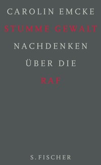 Stumme Gewalt - Carolin Emcke - E-Book