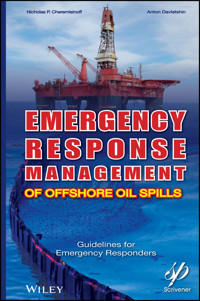 Emergency Response Management of Offshore Oil Spills - Nicholas P. Cheremisinoff - E-Book