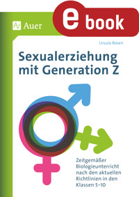 Sexualerziehung mit Generation Z - Ursula Rosen - E-Book