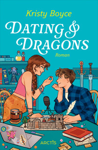Dating & Dragons - Kristy Boyce - E-Book