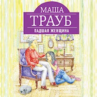 Падшая женщина - Маша Трауб - Hörbuch
