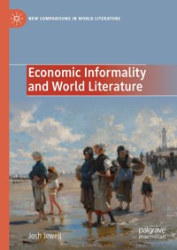 Economic Informality and World Literature - Josh Jewell - E-Book