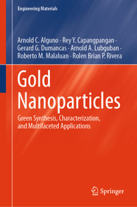 Gold Nanoparticles - Arnold C. Alguno - E-Book