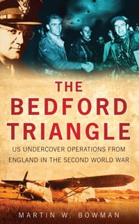The Bedford Triangle - Martin W. Bowman - E-Book