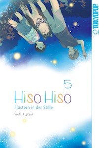 Hiso Hiso – Flüstern in der Stille 05 - Yoko Fujitani - E-Book