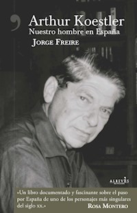 Arthur Koestler - Jorge Freire - E-Book