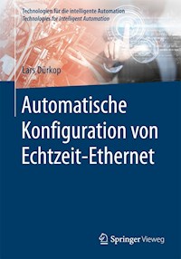 Automatische Konfiguration von Echtzeit-Ethernet - Lars Dürkop - E-Book