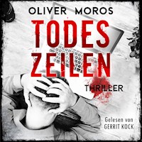 Todeszeilen - Oliver Moros - Hörbuch