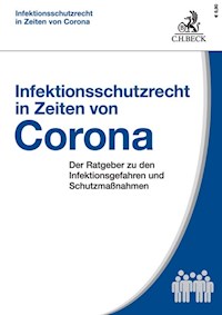 Infektionsschutzrecht in Zeiten von Corona - Patrick Aligbe - E-Book