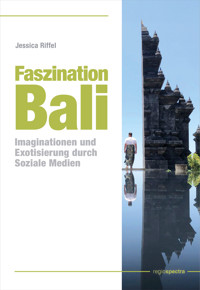 Faszination Bali - Jessica Riffel - E-Book