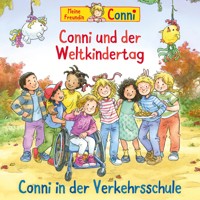Conni und der Weltkindertag / Conni in der Verkehrsschule - Hans-Joachim Herwald - Hörbuch